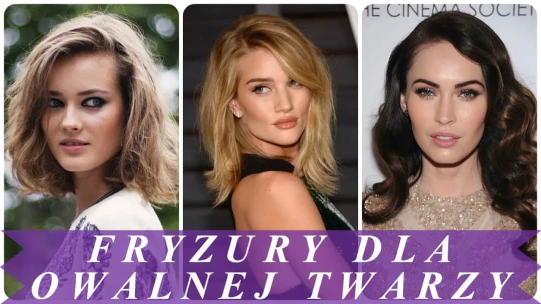 Idealne fryzury dla owalnej twarzy: 7 stylowych propozycji